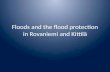 Floods and the flood protection in Rovaniemi and Kittilä, Clim-ATIC PPT