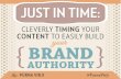 Cleverly Timing your Content Marketing to Build Brand Authority- SMX Advanced 2014 by Purna Virji