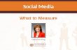 What to Measure Socially.  Key Metrics