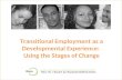 Transitional Employment as a Developmental Experience