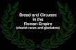 6.6 - Bread And Circuses (chariot racing and gladiators)