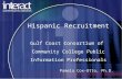 Hispanic Recruitment Gulf Coast Consortium of