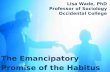 Lisa Wade - The Emancipatory Promise of the Habitus