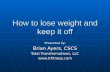 How To Lose Weight & Keep It Off