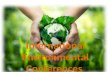 International Environmental Conferences, a short view