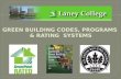 Green building codes, programs & rating systems