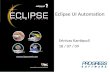 Eclipse UI automation
