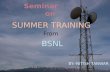 Summer training from BSNL