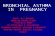 Bronchial asthama and pregnancys