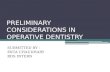 Preliminary considerations in operative dentistry