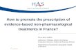 How to promote the prescription of evidence-based non-pharmacological treatments in France?