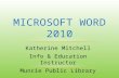 Microsoft Word 2010 Beginning Class