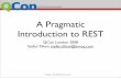 REST: A Pragmatic Introduction to the Web's Architecture