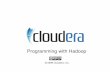 Hadoop Training #4: Programming with Hadoop