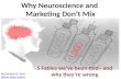 Why Neuroscience and Marketing Don't Mix