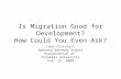 Is Migration Good for Development_columbia