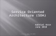 2010 06-18 service oriented architecture (soa) v4
