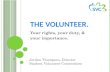 The Volunteer (and what it takes)