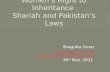 Women’s right to inheritance, shariah and pakistan’s laws