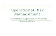Operational risk management   a strategic tool