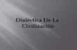 EROS Y CIVILIZACION Dialectic A de La Civilizacion