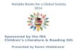 Notable Books for a Global Society 2014.