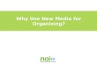 Why Use New Media for Organizing?