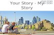 Presentatie Your Story - My Story voor Fontys en TUE