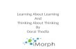 Learning About Learning And Thinking About Thinking