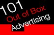 101 Out of Box Advertising ( Guerrilla Marketing )