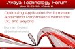 Optimizing Application Performance: Application Performance Within the DC and Beyond