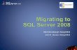 Migrating to SQL Server 2008