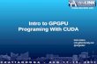 Intro to GPGPU with CUDA (DevLink)