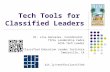 Tech tools for classified leaders