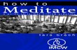 How to Meditate (Tara Brach)