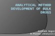 Analytical method development of bulk drugs