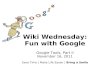 Wiki Wednesday: Fun with Google
