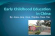 The Early Childhood in China