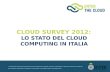 Cloud computing: la parola ai CIO