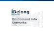 iBelong On Demand Info Networks