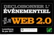 Decloisonner l'événementiel via le Web - Marketers Luxembourg