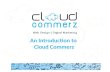 Cloud commerz-introduction