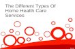 The different types of home health care services