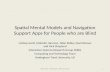 Spatial Mental Models and Navigation Support Apps for People who are Blind – a Case Study