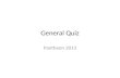 Pantheon 13 - General Quiz - Prelims
