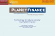 Technology to reduce poverty by Planet Finance