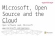 Microsoft Open Source and The Cloud 2012