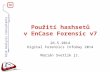 Použití hashsetů v EnCase Forensic v7