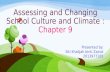 Assessing and changing school culture and climate