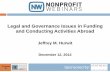 Legal and Governance Issues in Funding and Conducting Activities Abroad